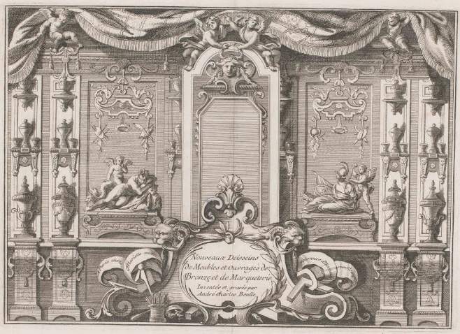 Plate from Nouveaux Desseins de Meubles et Ouvrages de Bronze et de Marqueterie, André Charles Boulle, published by Jean Mariette, about 1708. Württembergische Landesbibliothek.